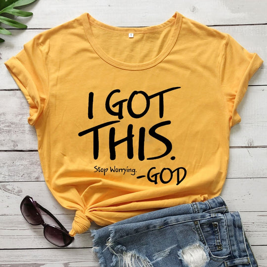 I Got This Stop Worrying Tees Belleza