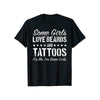 Sommige Meisjes Houden van Baarden en Tatoeages T-Shirt
